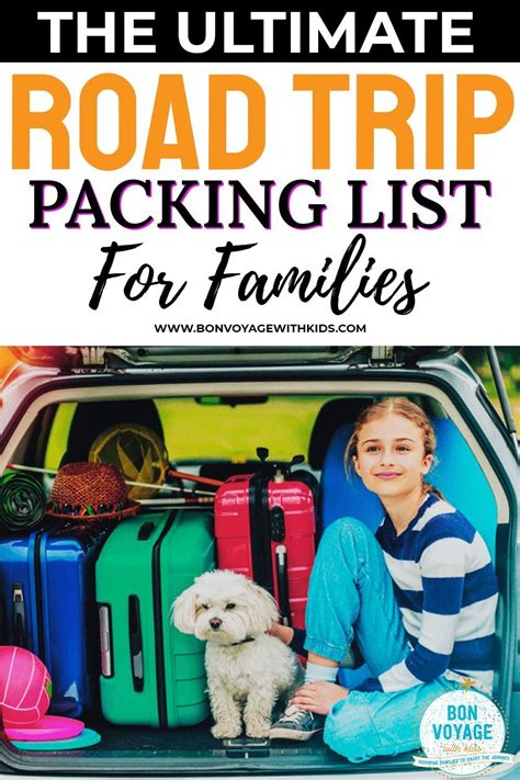 The 2023 Ultimate Road Trip Packing List For Families 101 Things You