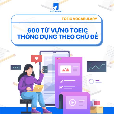 Từ vựng từ vựng toeic theo chủ đề pdf trọn bộ và chi tiết