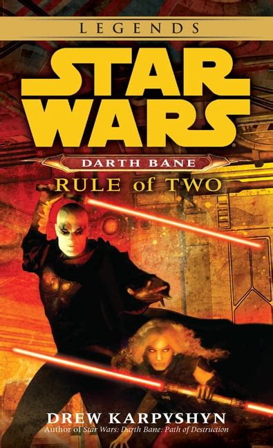 Star Wars Darth Bane Trilogy Legends Rule Of Two Star Wars Legends