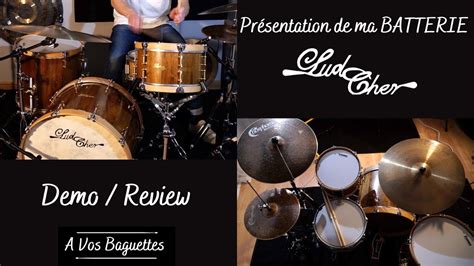 Ma Nouvelle Batterie Ludcher Drum Co Test Review Pr Sentation A