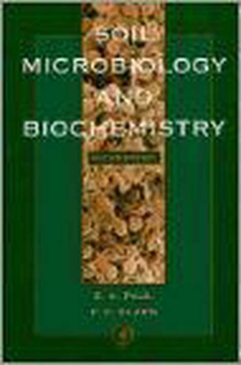 Soil Microbiology And Biochemistry Eldor A Paul