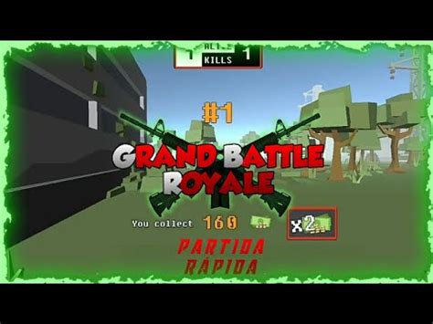 PARTIDAS RÁPIDAS DE GRAND BATTLE ROYALE 8 GAMEPLAY YouTube