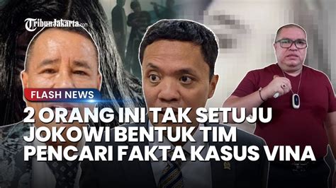 Orang Ini Tak Setuju Jokowi Bentuk Tim Pencari Fakta Kasus Vina