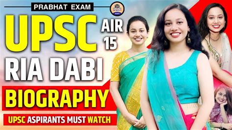 Ria Dabi Upsc Topper Strategy For Prelims Ria Dabi Interview Ria Dabi