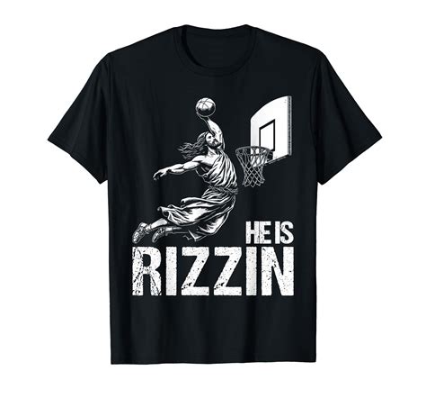 He Is Rizzin Funny Jesus Playing Basketball Meme T Shirt