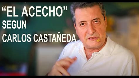 Edc El Acecho Segun Casta Eda Youtube