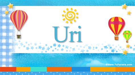 Uri Significado Del Nombre Uri Nombres