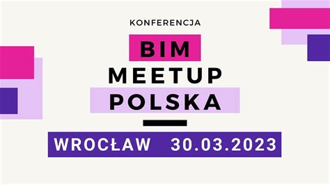 Podsumowanie Ogólnopolskiej Konferencji BIM Meetup Polska 2023 YouTube