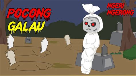 Pocong Galau Animasi Horor Lucu Ngeri Ngerong Youtube