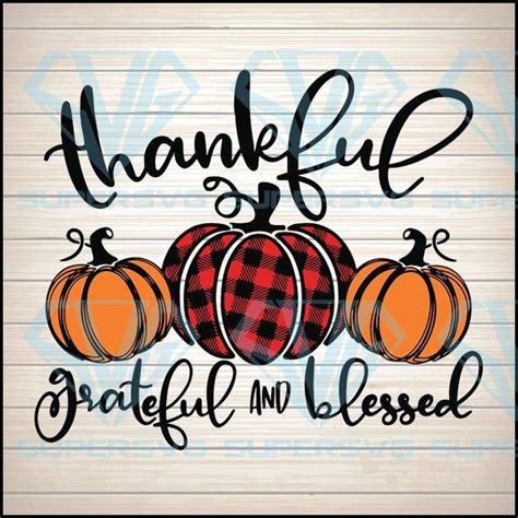 Free Printable Thankful Grateful Blessed Svg Free Svg Design