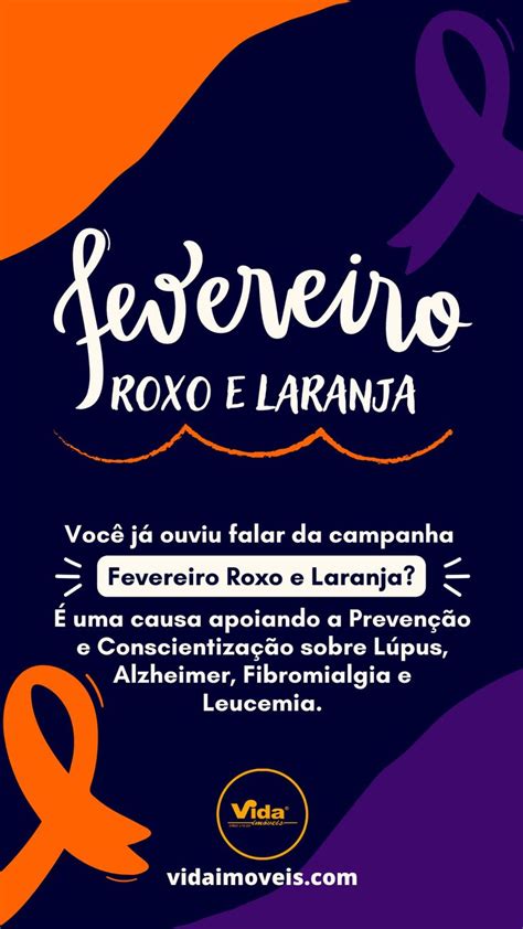 Campanha Fevereiro Roxo e Laranja Nós apoiamos a causa fevereiroroxo