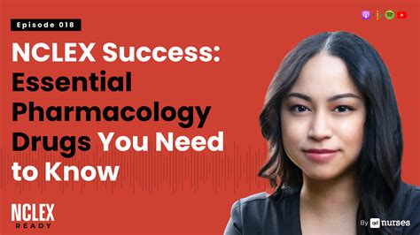 Nclex Success Essential Pharmacology Drugs You Need To Know Qd Nurses