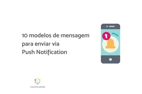 10 Modelos De Mensagem Para Enviar Via Push Notification 55content