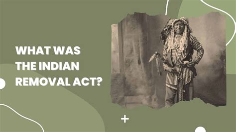 What Was The Indian Removal Act The Trail Of Tears