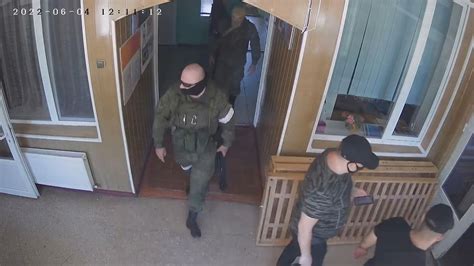 Cctv Shows Chilling Moment Russian Fsb Agents And Soldiers Scour