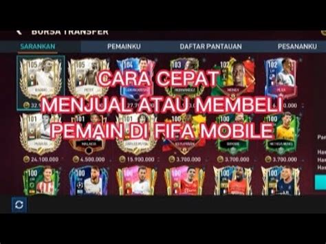 Cara Cepat Menjual Atau Membeli Pemain Di Fifa Mobile Untuk Pemula