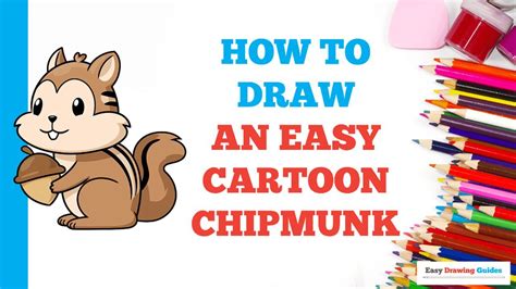 How To Draw An Easy Cartoon Chipmunk Really Easy Drawing Tutorial