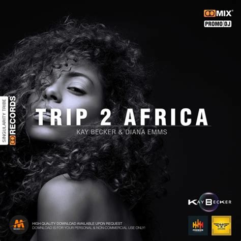 Stream Diana Emms And Kay Becker Trip 2 Africa Vol 05 By Diana Emms