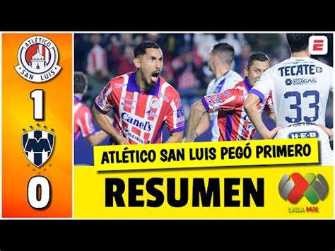 Monterrey Vs San Luis 0 1 Resultado Resumen Y Goles Por Liguilla