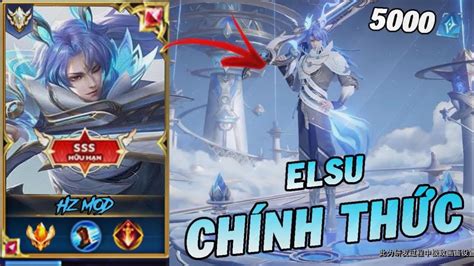 New Skin Elsu Trấn Thiên Phi Hồ Hiệu Ứng Chính Thức Hz Comeback