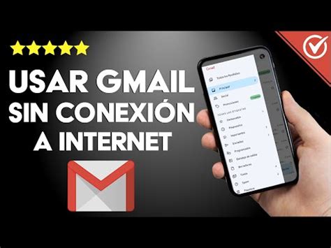 C Mo Usar Tu Correo De Gmail Sin Conexi N A Internet Activa El Modo