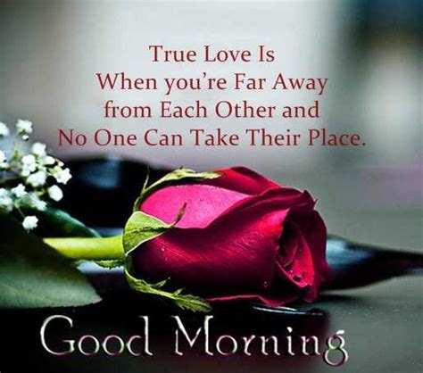 Inspirational Love Quotes Good Morning True Love Is When Youre Far Away From Each Other Boomsumo