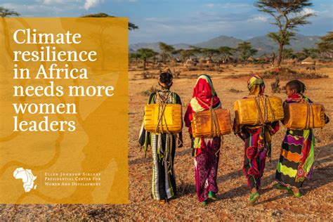 Climate Resilience In Africa Needs More Women Leaders Ellen Johnson