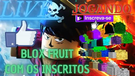 LIVE DE BLOX FRUITS AO VIVO ATUALIZAÇÃO 17 3 JOGANDO OS