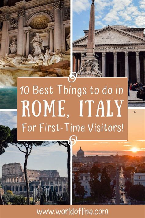 10 Best Things To Do In Rome For First Time Visitors Rome Travel