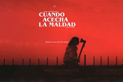 “cuando Acecha La Maldad” La Multipremiada Película De Terror Llega A