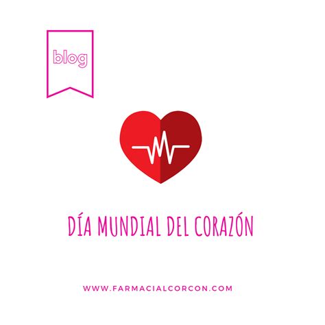 D A Mundial Del Coraz N Bv Farma