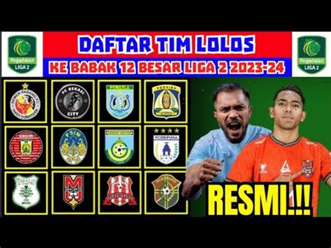 Resmi Daftar Tim Lolos Ke Babak Besar Liga Persela