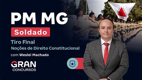 Concurso PM MG Soldado Tiro Final Noções de Direito Constitucional