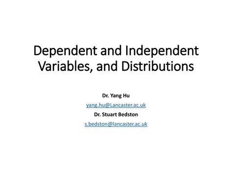 Dependent And Independent Variables And Distributions Ppt Download