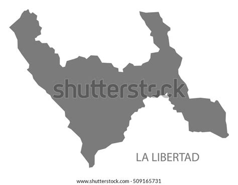 La Libertad Peru Map Grey Stock Vector Royalty Free 509165731