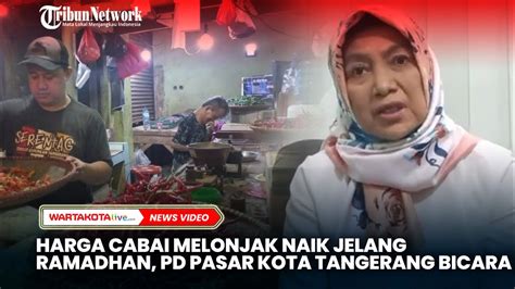 Harga Cabai Rawit Melonjak Naik Jelang Ramadan Pd Pasar Kota Tangerang