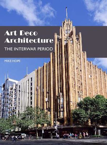 Art Deco Architecture: The Interwar Period | RIBA Books