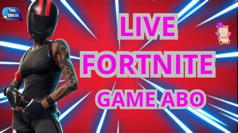 LIVE FORTNITE FR GAME ABO PS5 GIRL CREATIF MINI JEU