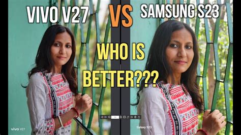 Vivo V Vs Samsung S Which Smartphone Has Better Camera Youtube