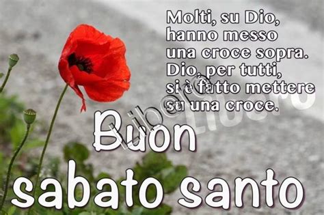 Buongiorno Buon Sabato Santo 30 Marzo 2024 Frasi E Immagini Religiose