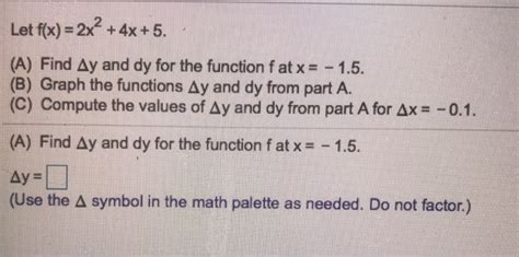 Solved Let F X 2x2 4x 5 A Find Ay And Dy For The