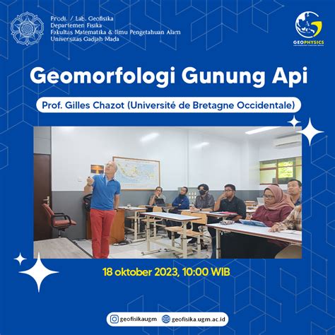 Guest Lecture Geomorfologi Gunung Api Geofisika Universitas Gadjah Mada