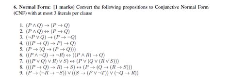 Solved 6. Normal Form: [ marks] Convert the following | Chegg.com