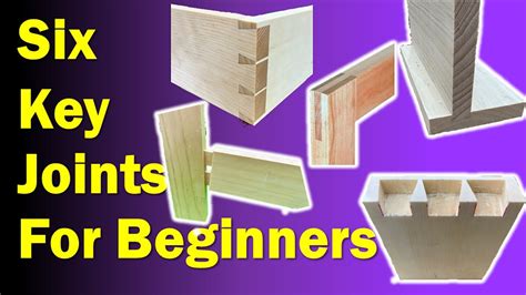 Woodworking For Beginners 6 Key Joints YouTube