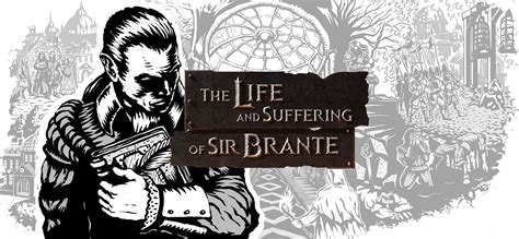 The Life and Suffering of Sir Brante - Chapter 1 & 2 on GOG.com