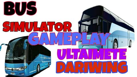 Bus Simulator Ultimate Gameplay For Android Phone Me Youtube