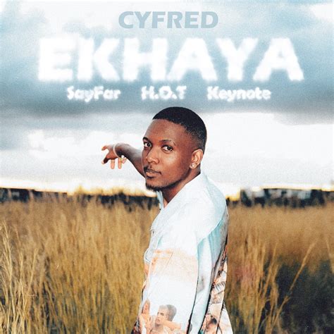 ‎ekhaya Feat Sayfar Toby Franco Konke Chley And Keynote Single By Cyfred On Apple Music