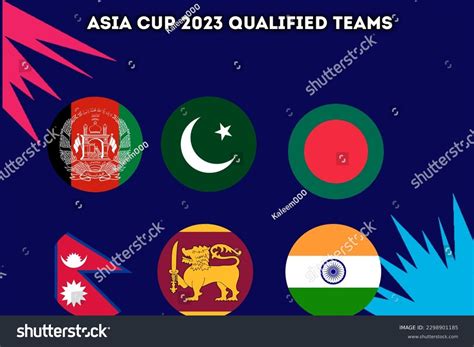 Asia Cup 2023 Qualified Teams Flags Stock Illustration 2298901185 ...