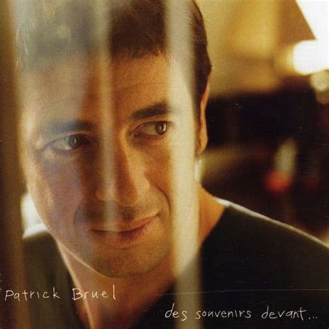 Patrick Bruel - Des Souvenirs Devant... (2006, CD) | Discogs