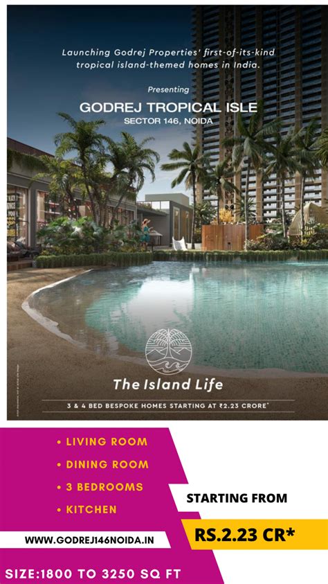 Experience Ultimate Luxury Godrej Tropical Isle